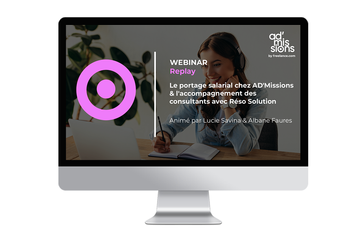 Webinar : Le portage salarial chez AD&rsquo;Missions &#038; l&rsquo;accompagnement des consultants avec Réso Solution